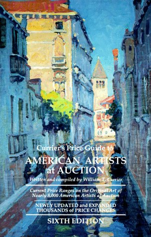 Currier's Price Guide to American Artists at Auction