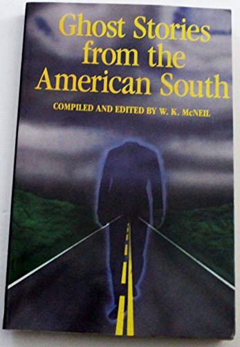 Ghost Stories from the American South Format: Paperback