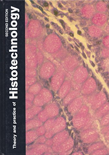 Theory and Practice of Histotechnology