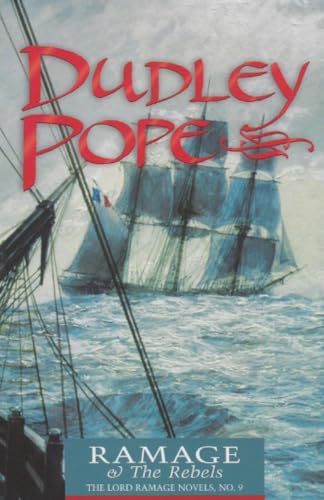 Ramage & the Rebels (The Lord Ramage Novels)