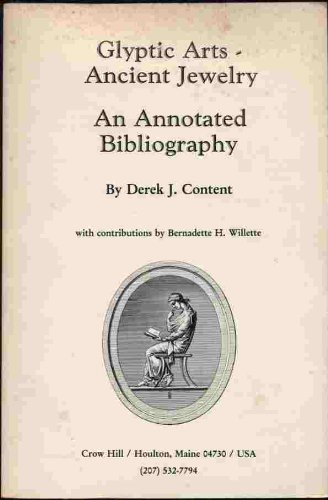 Glyptic arts-- ancient jewelry: An annotated bibliography