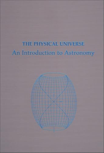 The Physical Universe: An Introduction to Astronomy