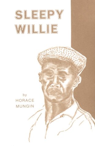 Sleepy Willie Talks About Life