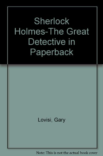 Sherlock Holmes-The Great Detective in Paperback