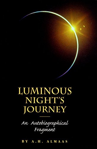 LUMINOUS NIGHT'S JOURNEY, AN AUTOBIOGRAPHICAL FRAGMENT- - - signed- - - -