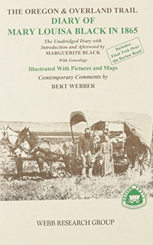 Oregon and Overland Trail Diary of Mary Louisa Black in 1865