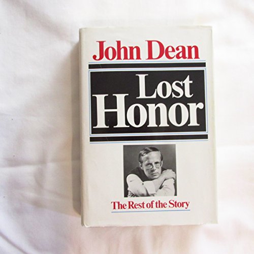 Lost Honor: The Rest of the Story