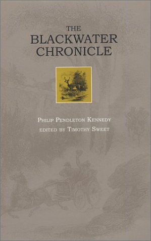 The Blackwater Chronicle: A Narrative of an Expedition into the Land of Canaan in Randolph County...