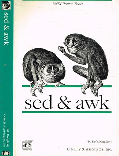 sed & awk (Nutshell Handbooks)