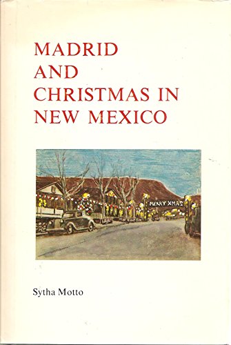 Madrid and Christmas in New Mexico