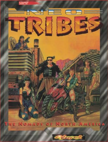 Neo Tribes: The Nomads of North America (Cyberpunk)