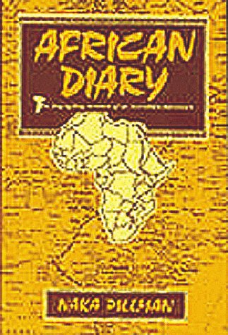AFRICAN DIARY the Day-By-day Account of an Incredible Adventure