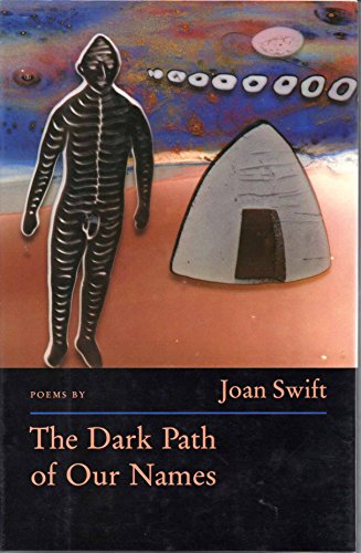 

The Dark Path of Our Names [first edition]