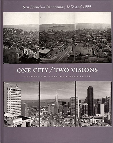 One City / Two Visions, San Francisco Panoramas, 1878 and 1990 [unfolds to nearly 10 feet in length]