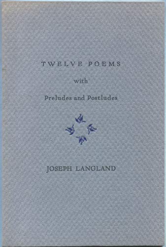 Twelve Poems; with Preludes and Postludes
