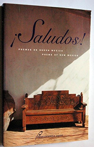 Saludos; Poemas De Nuevo Mexico Poems of New Mexico/Poems of New Mexico