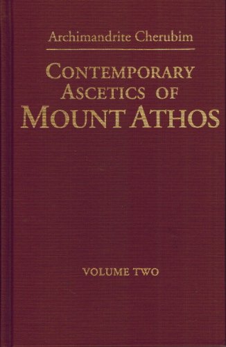 Contemporary Ascetics of Mount Athos, Volume 2