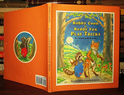Bobby Coon & Reddy Fox Play Tricks