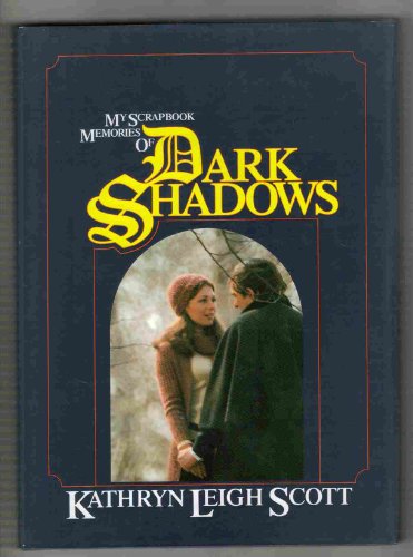 My Scrapbook Memories of Dark Shadows