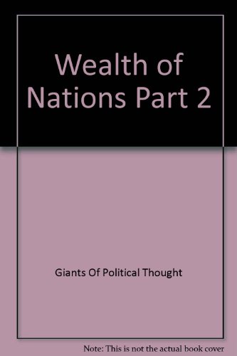 The Wealth of Nations [Part II].