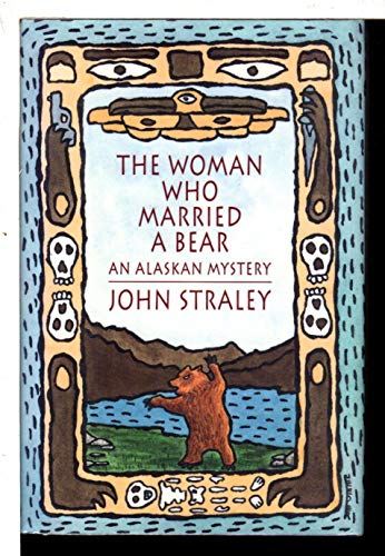 THE WOMAN WHO MARRIED A BEAR [A Shamus Award Winner]