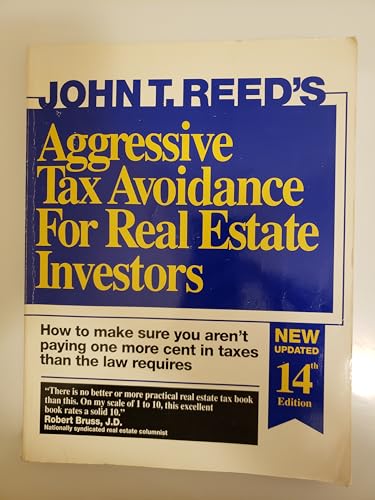 Aggressive Tax Avoidance for Real Estate Investors