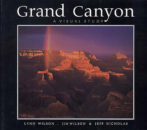 GRAND CANYON : A Visual Study (A Wish You Were Here Bookl