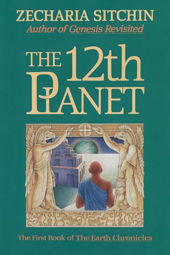 The 12th Planet - The First Book of the Earth Chronicles