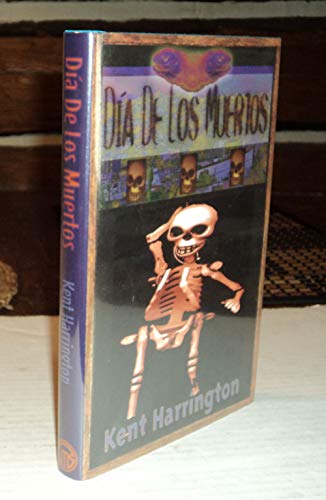 Dia De Los Muertos [Signed First Edition]