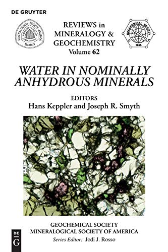 Water in Nominally Anhydrous Minerals (Reviews in Mineralogy & Geochemistry)