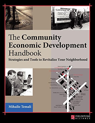 Community Economic Development Handbook : Strategies and Tools to Revitalize Your Neighborhood
Community Economic Development Handbook : Strategies and Tools to Revitalize Your Neighborhood