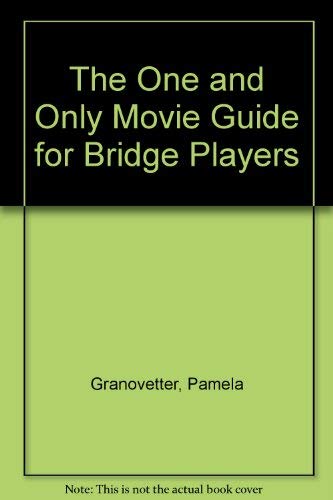 Bridge Today Magazine Presents - The One and Only Movie Guide for Bridge Players - 180 Movies Rec...