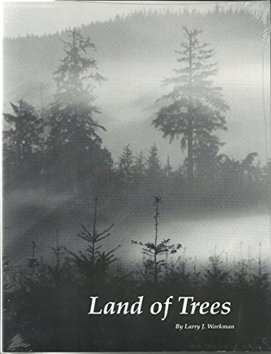 Land of trees: Scannings from Quinault country, the Grays Harbor region, and beyond, 1774-1997