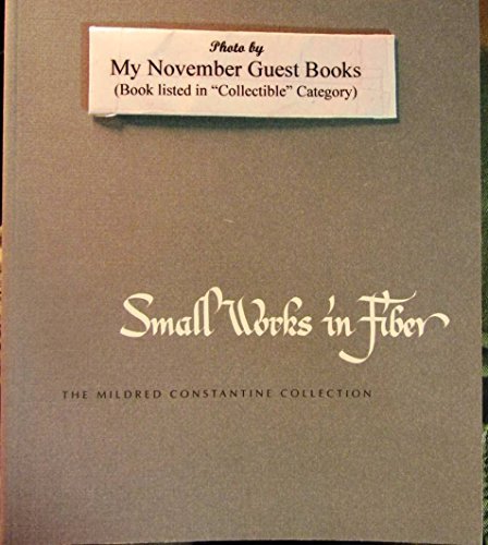 Small Works in Fiber: The Mildred Constantine Collection