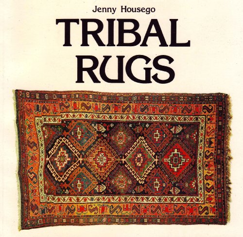Tribal Rugs, An Introduction to the Weaving of the Tribes of Iran