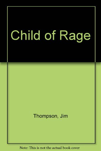 CHILD OF RAGE [SIGNED]