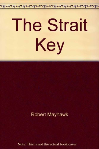 The Strait (Straight) Key: Decoding the Mystery of One's Destiny
