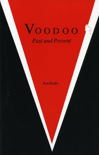 VOODOO, PAST AND PRESENT (Louisiana Life Series, No 5)