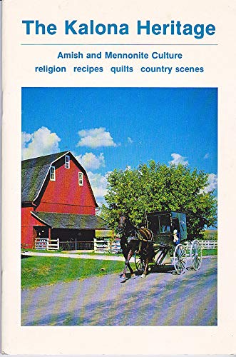 The Kalona Heritage Amish and Mennonite Culture
