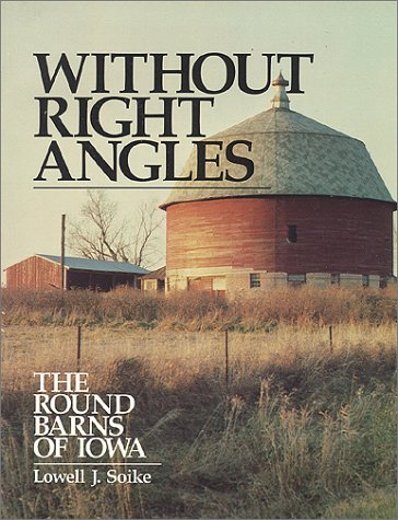Without Right Angles: The Round Barns of Iowa
