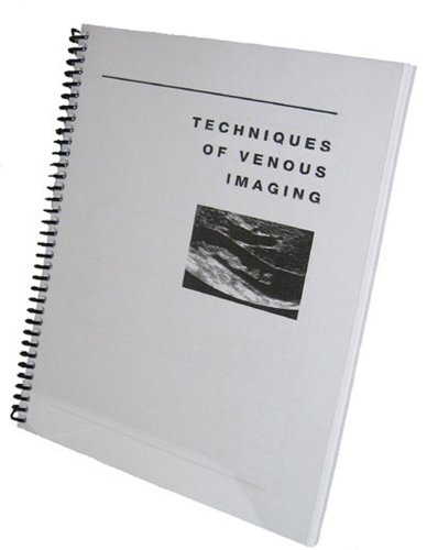 Techniques of Venous Imaging (Techniques of Vascular Sonography)