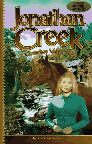 JONATHAN CREEK / A Cherokee Valley Saga