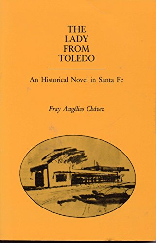 Lady from Toledo: An Historical Novel in Santa Fe