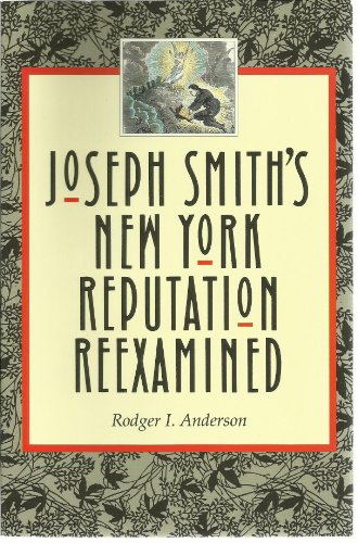 Joseph Smith's New York Reputation Reexamined
