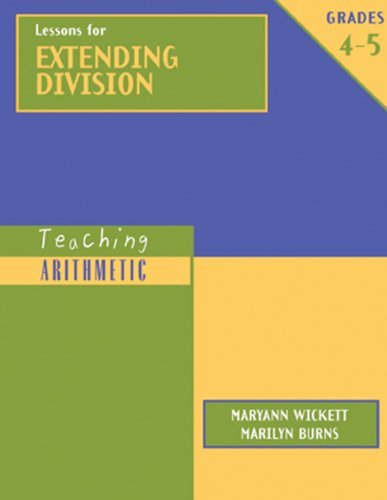 Lessons for Extending Division, Grades 4-5 (Teaching Arithmetic)