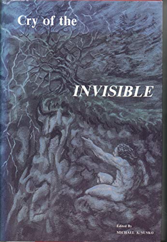 Cry of the Invisible: Writings from the Homeless and Survivors of Psychiatric Hospitals
