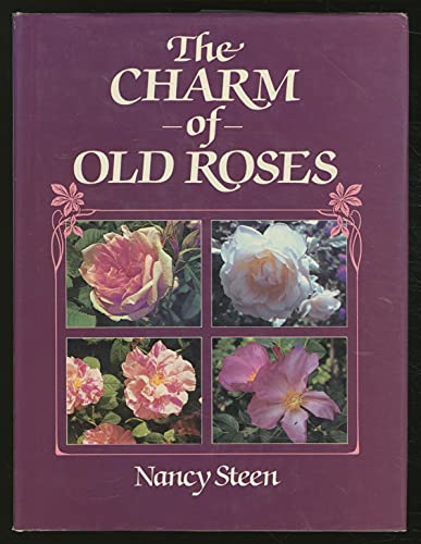 THE CHARM OF OLD ROSES