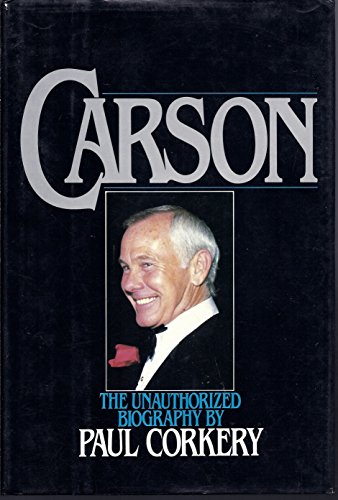 Carson: The Unauthorized Biography