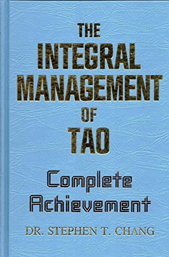 The Integral Management of Tao : Complete Achievement