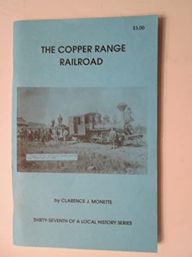 THE COPPER RANGE RAILROAD